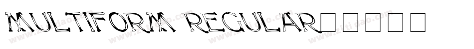 Multiform Regular字体转换